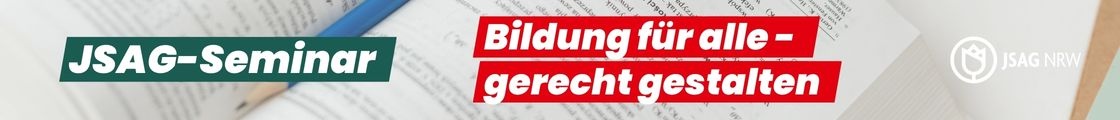 JSAG-Seminar: Bildung für alle - gerecht gestalten