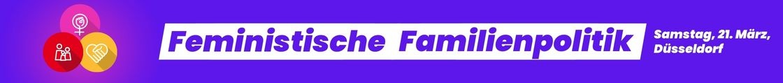 Von wegen Kinderspiel: Feministische Familienpolitik